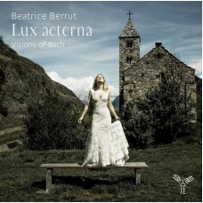 永恆之光～巴哈新視野　Lux Aeterna / Visions of Bach